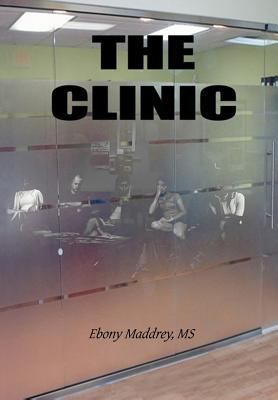 The Clinic 1477104283 Book Cover