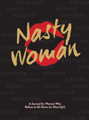 The Nasty Woman Journal: A Journal for Women Wh... 168188285X Book Cover