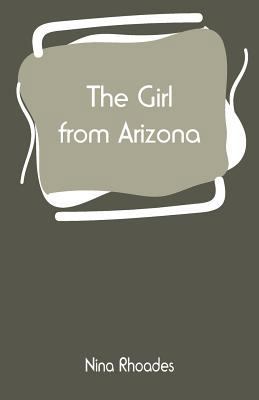 The Girl from Arizona 9353294479 Book Cover