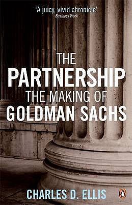 Partnership: A History of Goldman Sachs 0141035242 Book Cover