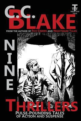 Nine Thrillers: Pulse-Pounding Tales of Action ... 1482303558 Book Cover
