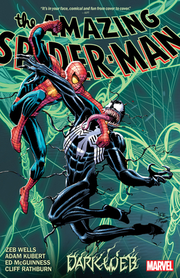 Amazing Spider-Man by Zeb Wells Vol. 4: Dark Web 1302947362 Book Cover