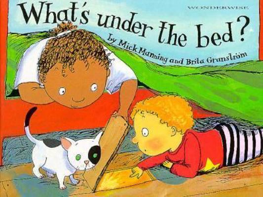 What's Under the Bed? 0531144895 Book Cover