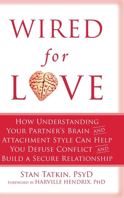 Wired for Love: How Understanding Your Partner'... 1635618738 Book Cover