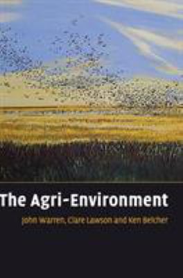 The Agri-Environment 0521849659 Book Cover
