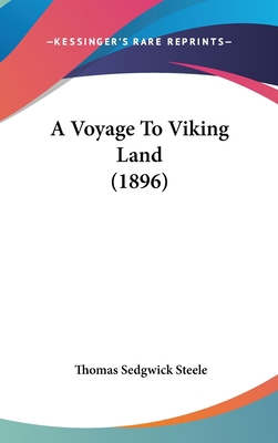 A Voyage To Viking Land (1896) 1104684616 Book Cover