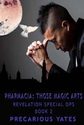 Pharmacia: Those Magic Arts: Revelation Special... 1478333421 Book Cover
