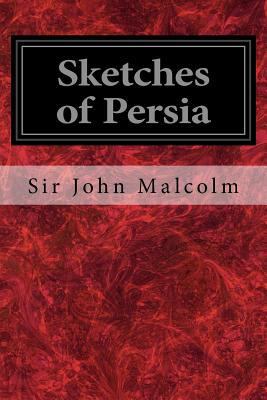 Sketches of Persia 1545029830 Book Cover