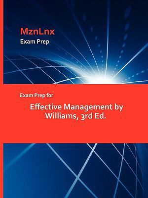 Exam Prep for Effective Management by Williams,... 1428872299 Book Cover