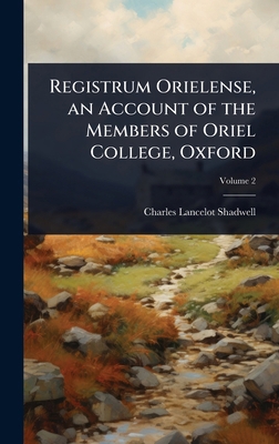Registrum Orielense, an Account of the Members ... 1024056295 Book Cover
