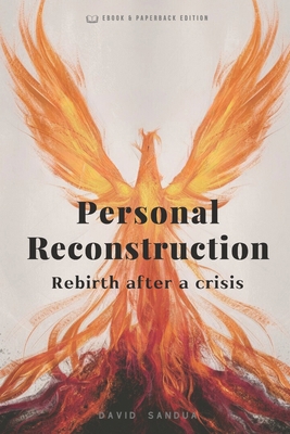 Personal Reconstruction: Rebirth After a Crisis B0DC6SZ4BP Book Cover