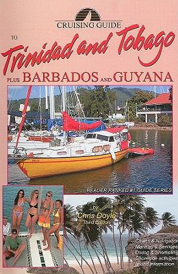 Cruising Guide to Trinidad and Tobago: Plus Bar... 0944428770 Book Cover