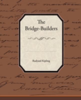 The Bridge-Builders 1438523734 Book Cover