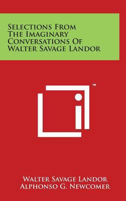 Selections From The Imaginary Conversations Of ... 116998374X Book Cover