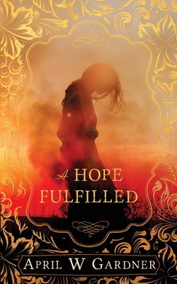 A Hope Fulfilled: a novella of biblical Edom an... 1945831405 Book Cover