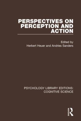 Perspectives on Perception and Action 1138645702 Book Cover
