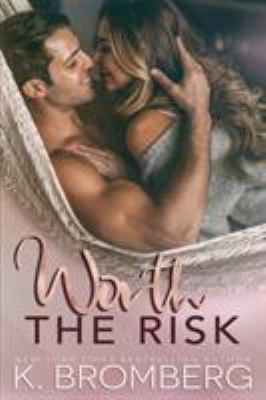 Worth the Risk 1942832133 Book Cover