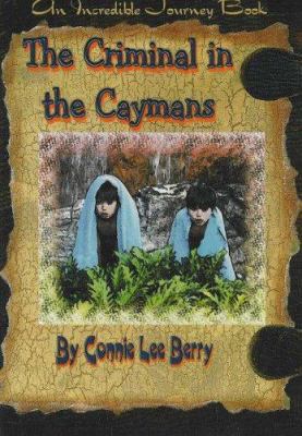 The Criminal in the Caymans 0977284808 Book Cover