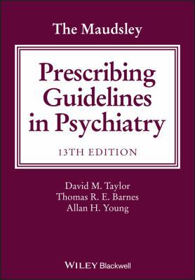 The Maudsley Prescribing Guidelines in Psychiatry 1119442583 Book Cover