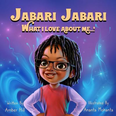 Hardcover Jabari Jabari What I Love about Me...! Book