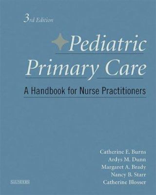 Pediatric Primary Care: A Handbook for Nurse Pr... 0721601855 Book Cover
