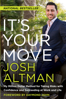 It's Your Move: My Million Dollar Method for Ta... 0062369261 Book Cover