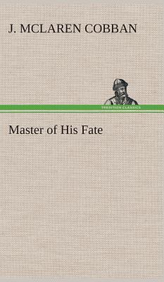 Master of His Fate 3849516903 Book Cover