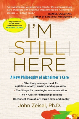 I'm Still Here: A New Philosophy of Alzheimer's... 1583333762 Book Cover
