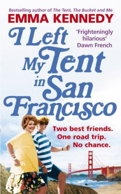 I Left My Tent in San Francisco 0091935954 Book Cover