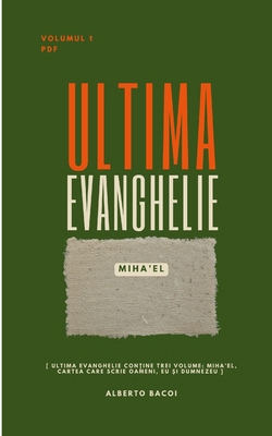 Ultima Evanghelie vol. 1: Mihael [Romanian] 1291945059 Book Cover