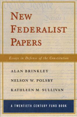 New Federalist Papers: Essays in Defense of the... 0393317374 Book Cover