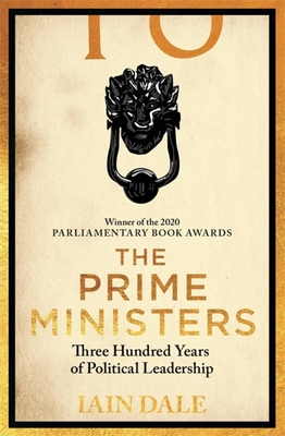 The Prime Ministers: 55 Leaders, 55 Authors, 30... 1529312167 Book Cover