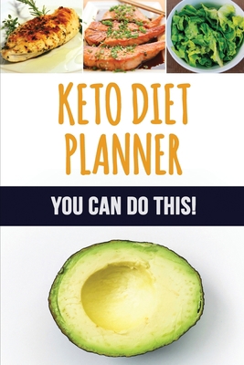 Keto Diet Planner: 90 Day Meal Planner for Weig... 1952772737 Book Cover