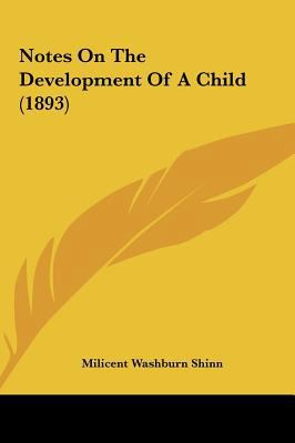 Notes On The Development Of A Child (1893) 1161820361 Book Cover