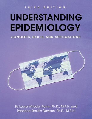 Understanding Epidemiology: Concepts, Skills, a... 1793519145 Book Cover