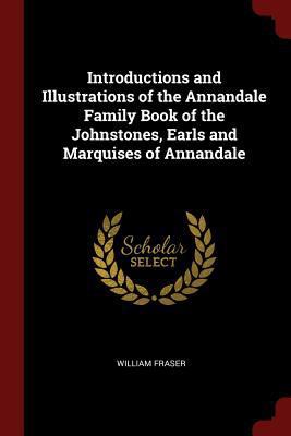 Introductions and Illustrations of the Annandal... 1375437496 Book Cover