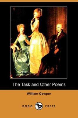 The Task and Other Poems (Dodo Press) 1406514594 Book Cover