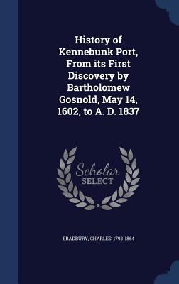 History of Kennebunk Port, From its First Disco... 1340183587 Book Cover