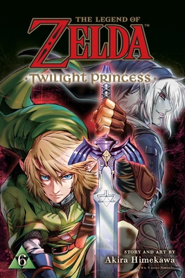 The Legend of Zelda: Twilight Princess, Vol. 6 1974711633 Book Cover