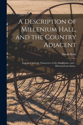 A Description of Millenium Hall, and the Countr... 1014581168 Book Cover
