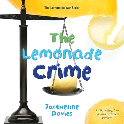 The Lemonade Crime 0358360102 Book Cover