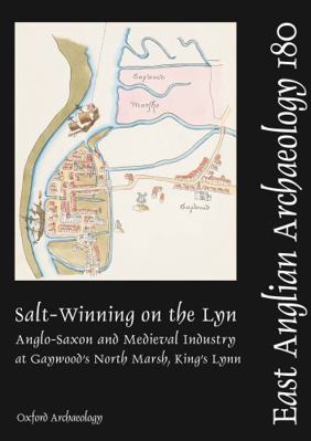 EAA 180: Salt-Winning on the Lyn: Anglo-Saxon a... 1907588140 Book Cover