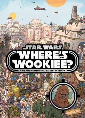 Star Wars Where's the Wookiee Search and Find Book 1405277335 Book Cover