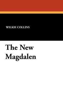 The New Magdalen 1434431924 Book Cover