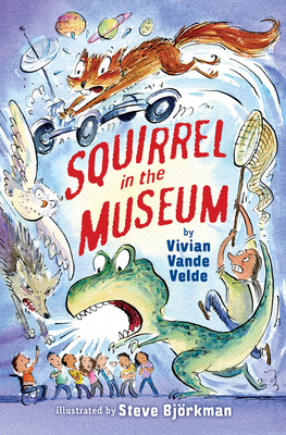 Squirrel in the Museum 0823441679 Book Cover
