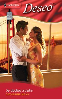 de Playboy a Padre [Spanish] 0373358954 Book Cover