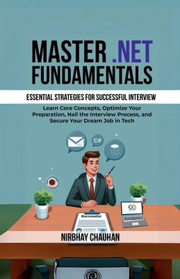 Master .NET Fundamentals: Learn Core Concepts, ... B0DH57LC5R Book Cover