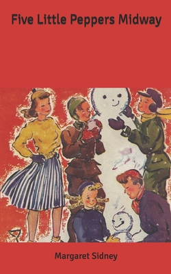 Five Little Peppers Midway B086PSL6SK Book Cover