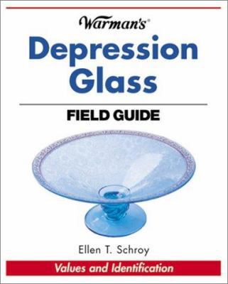 Warman's Depression Glass Field Guide : Values ... 0873494032 Book Cover