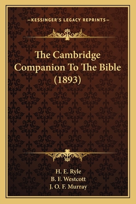 The Cambridge Companion To The Bible (1893) 1167019288 Book Cover